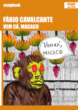 Capa do songbook Vem cá, macaco, de Fábio Cavalcante