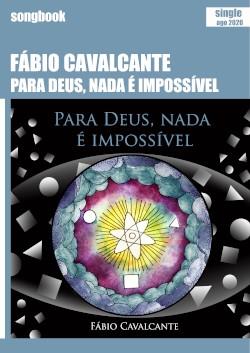 Capa do songbook Para deus nada é impossível, de Fábio Cavalcante